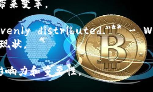 下面是一些与加密货币相关的名句，均以英语表述：

1. **