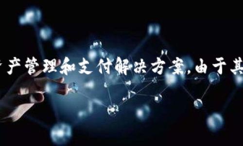 小狐钱包是中国的品牌。它主要提供数字钱包服务，致力于为用户提供安全便捷的数字资产管理和支付解决方案。由于其便捷的功能和安全性，小狐钱包在国内外用户中逐渐获得了一定的知名度和 acclaim. 

如果你需要更多相关信息或者具体功能介绍，欢迎告诉我！